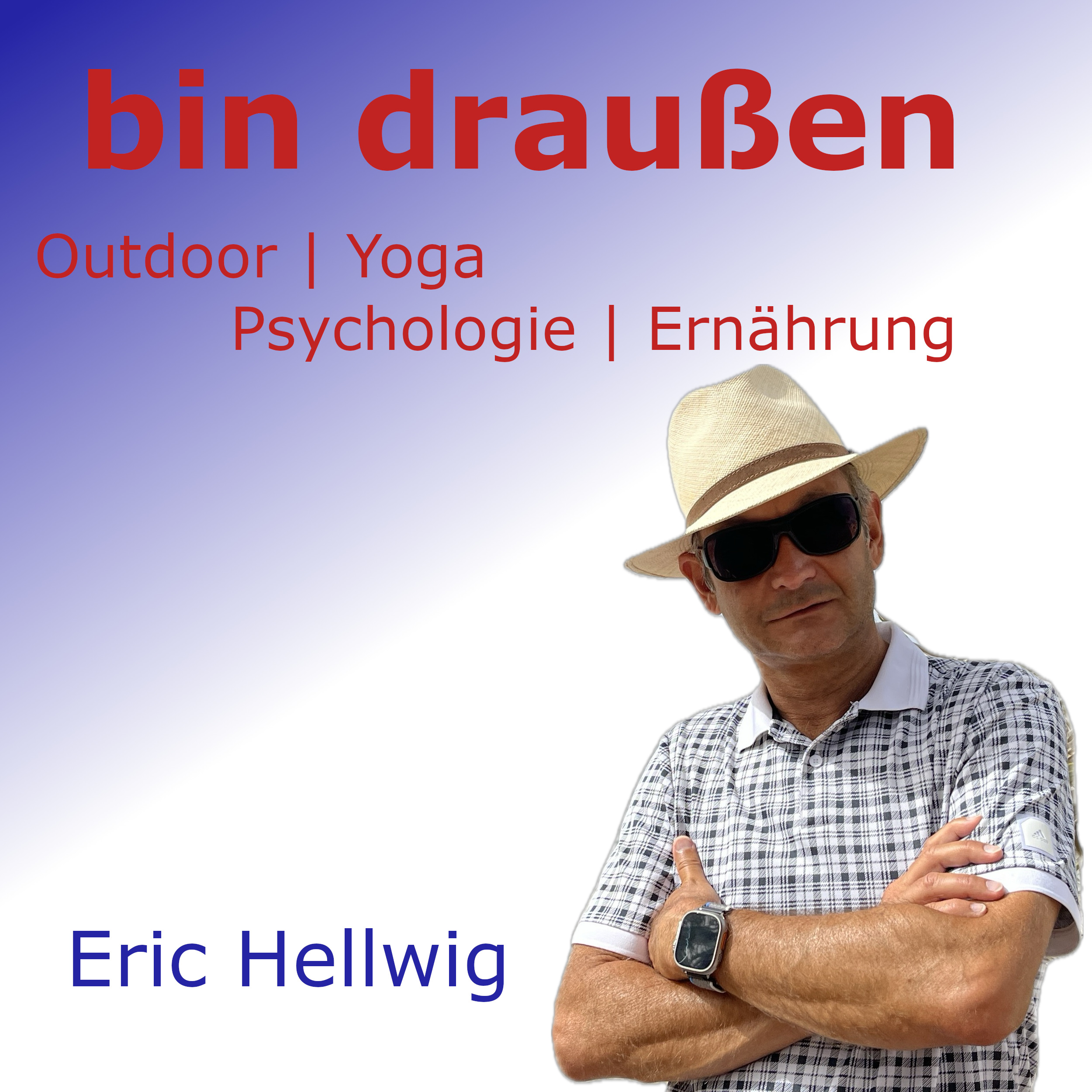 bin draußen